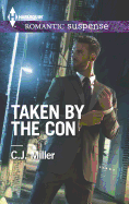Taken by the Con