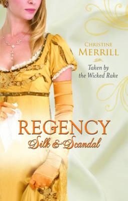 Taken By The Wicked Rake - Merrill, Christine