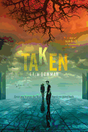 Taken