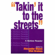 Takin' It to the Streets: A Sixties Reader