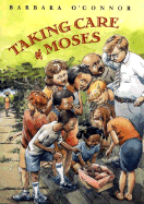 Taking Care of Moses