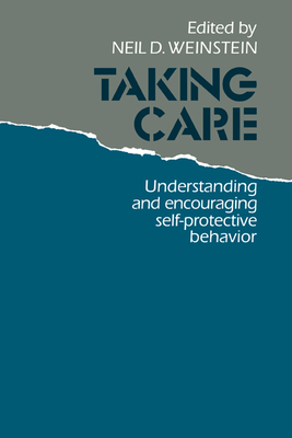 Taking Care - Weinstein, Neil D (Editor)
