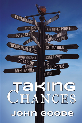 Taking Chances - Goode, John