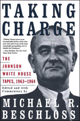 Taking Charge - Beschloss, Michael R