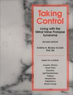 Taking Control: Living with the Mitral Valve Prolapse Syndrome