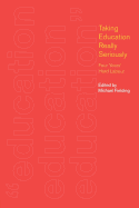 Taking Education Really Seriously: Four Years Hard Labour