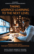 Taking eService-Learning to the Next Level: Models and Tools for Next Generation Implementation