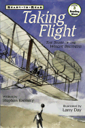 Taking Flight: The Story of the Wright Brothers