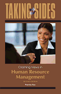 Taking Sides: Clashing Views in Human Resource Management