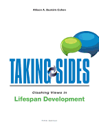 Taking Sides: Clashing Views in Lifespan Development