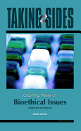 Taking Sides: Clashing Views on Bioethical Issues
