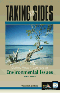 Taking Sides: Clashing Views on Controversial Environmental Issues