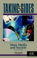 Taking Sides: Clashing Views on Controversial Issues in Mass Media and Society
