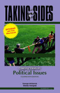 Taking Sides: Clashing Views on Political Issues, Expanded