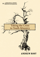 Taking the Cross to Youth Ministry