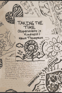 Taking the Time: Experiments in Kindness