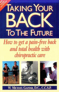 Taking Your Back to the Future