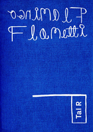 Tal R.: Flamingo Flametti