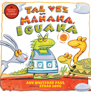 Tal Vez Ma�ana, Iguana