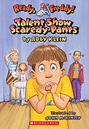 Talent Show Scaredy-Pants