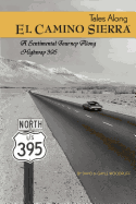 Tales Along El Camino Sierra