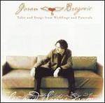 Tales and Songs From Weddings and Funerals