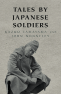 Tales by Japanese Soldiers