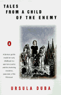 Tales from a Child of the Enemy