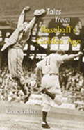Tales from Baseball's Golden Age