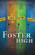 Tales from Foster High