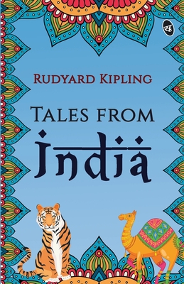 Tales from India - Kipling, Rudyard