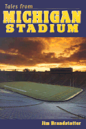 Tales from Michigan Stadium