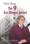 Tales from No. 9 Ice House Street