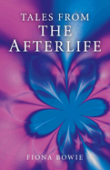 Tales From the Afterlife