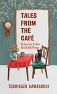 Tales from the Cafe