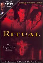 Tales from the Crypt: Ritual