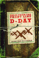 Tales from the Frontline D-Day