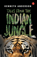 Tales from the Indian Jungle