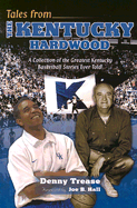 Tales from the Kentucky Hardwood