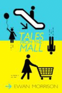 Tales from the Mall