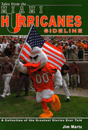 Tales from the Miami Hurricanes Sideline