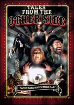 Tales from the Other Side