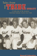 Tales from the Tribe Dugout