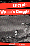 Tales of a Woman's Struggle