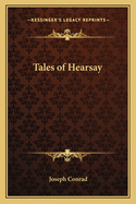 Tales of Hearsay