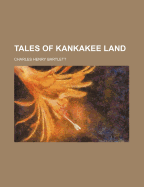 Tales of Kankakee Land