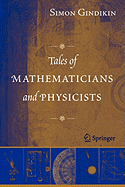Tales of Mathematicians and Physicists