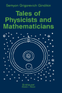 Tales of Physicists and Mathematicians