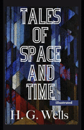 Tales of Space and Time illustrated