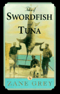 Tales of Swordfish and Tuna